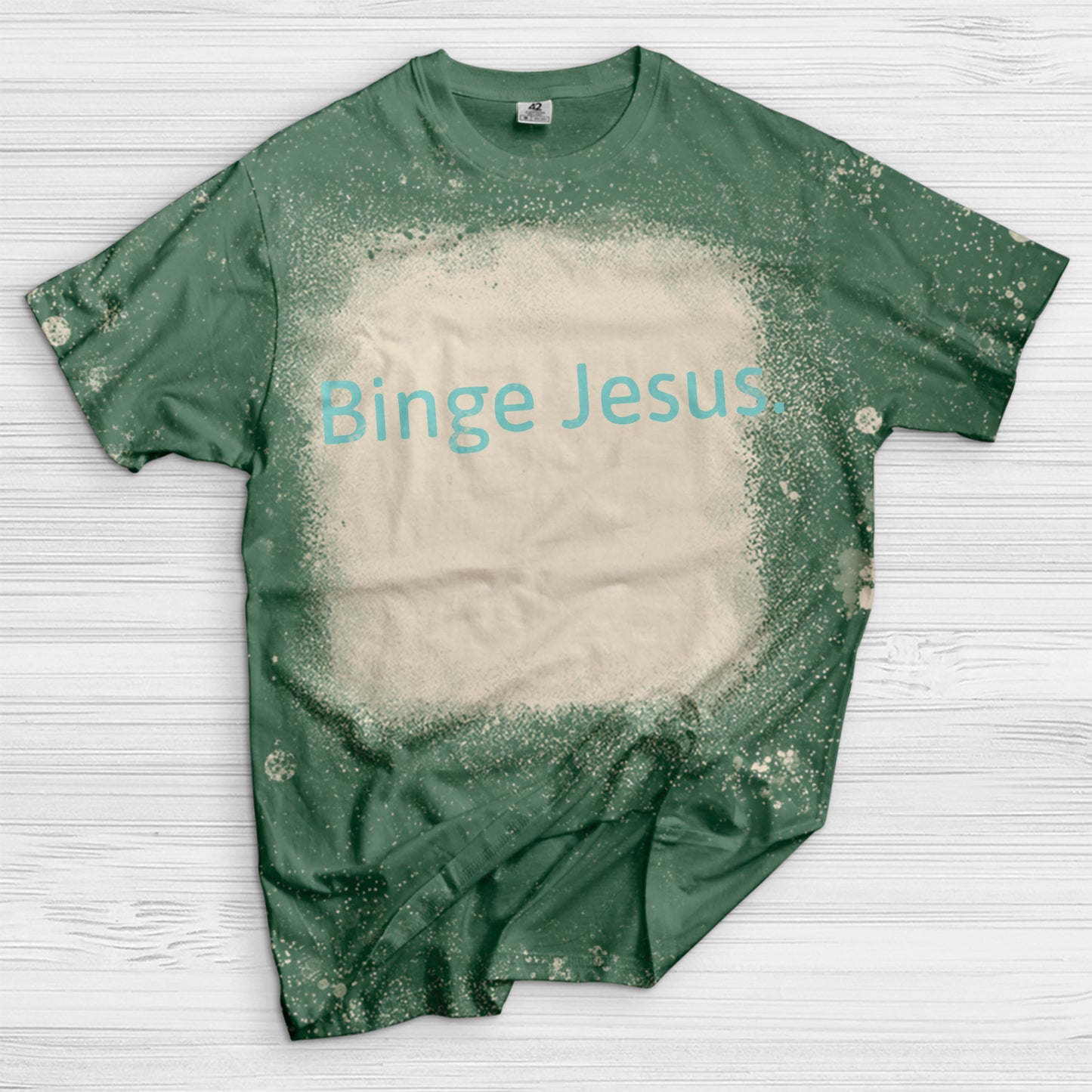 Binge Jesus. Bleached T-Shirt