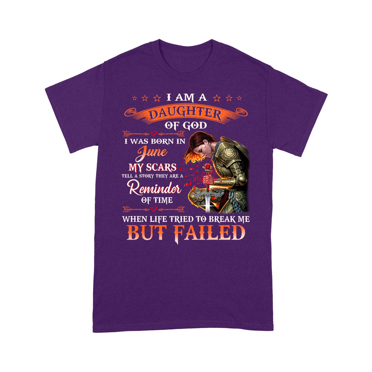 T-Shirt - I'm A Daughter Of God I Was Born In June