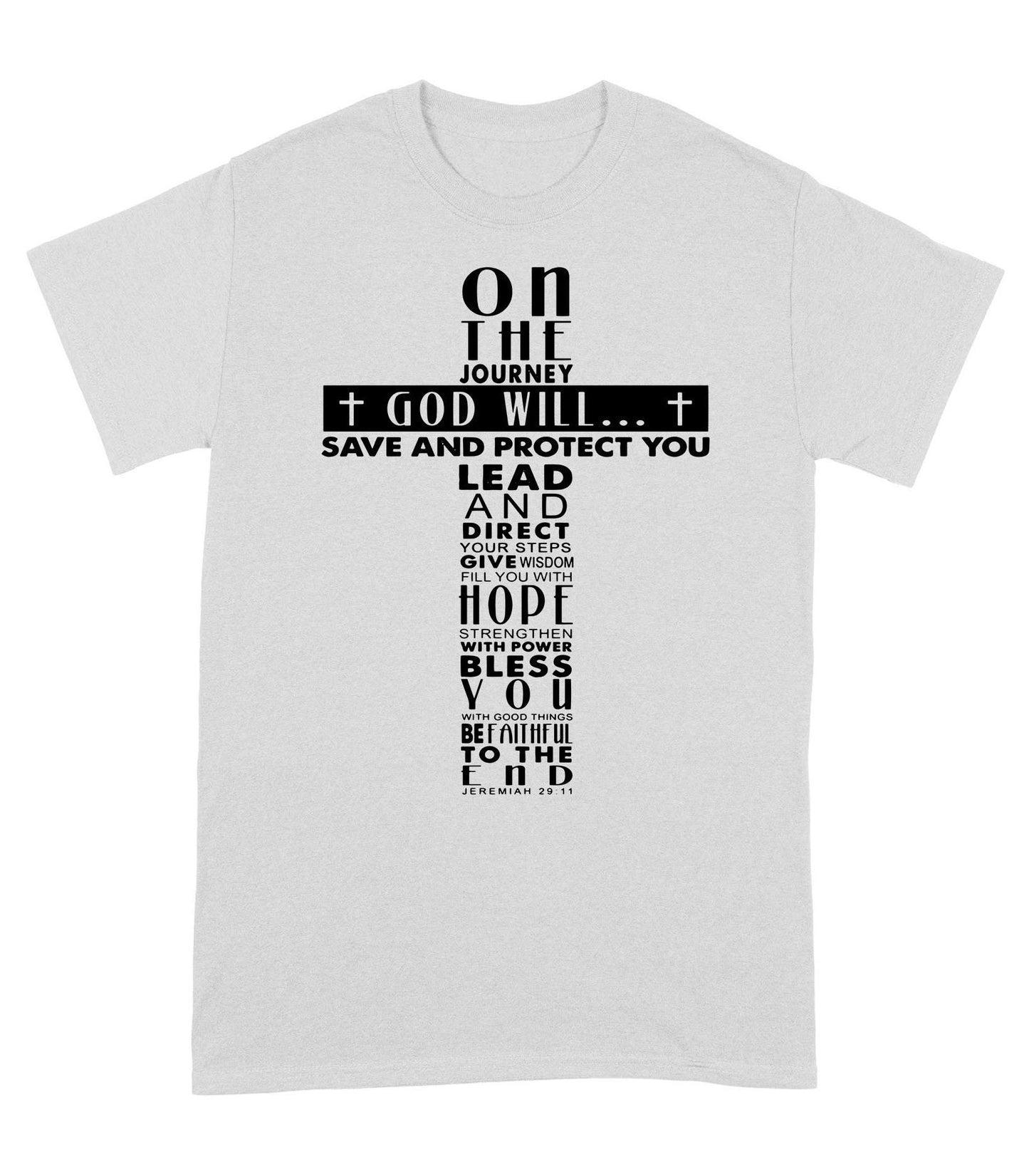 On the Journey God Will Standard T-Shirt