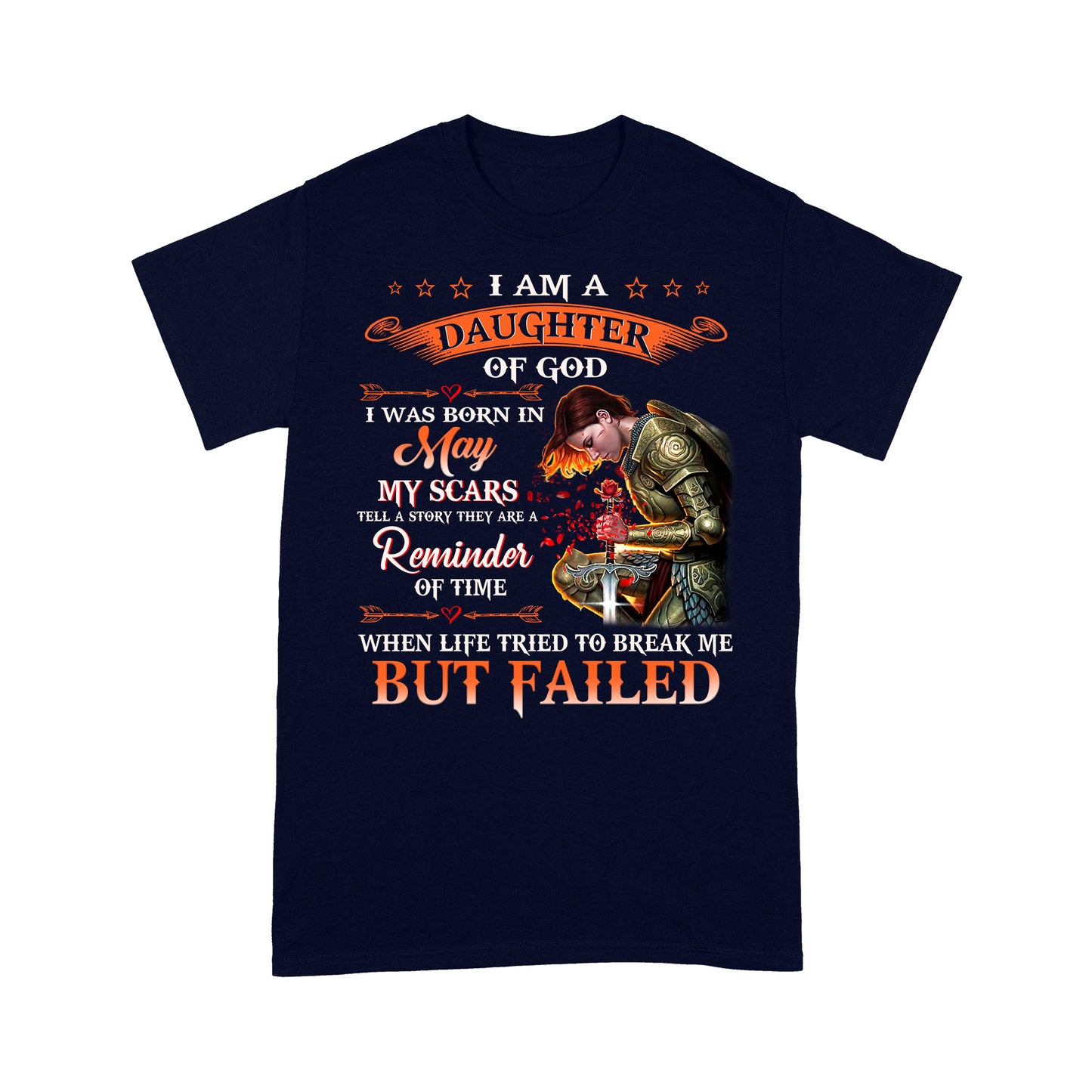 T-Shirt - I'm A Daughter Of God I Was Born In May