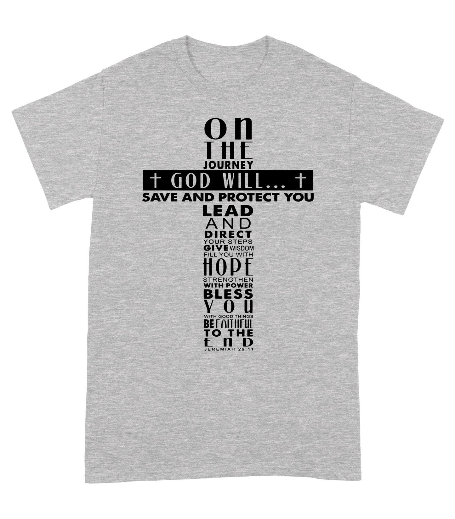 On the Journey God Will Standard T-Shirt