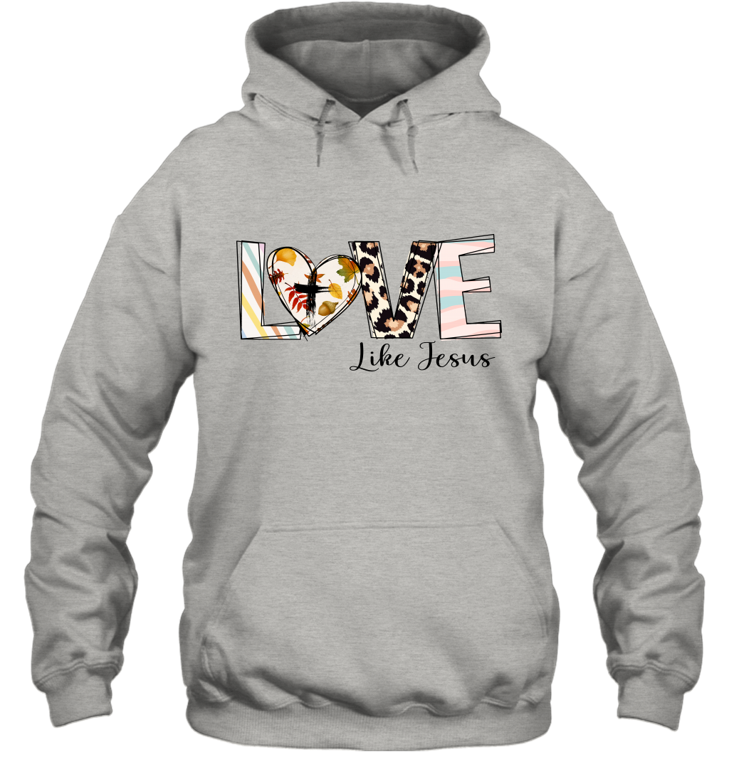 Love Like Jesus Hoodie