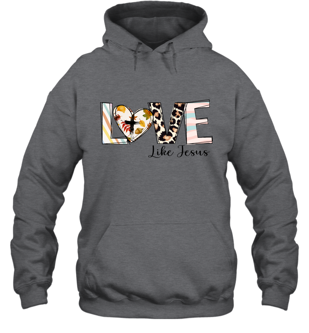 Love Like Jesus Hoodie