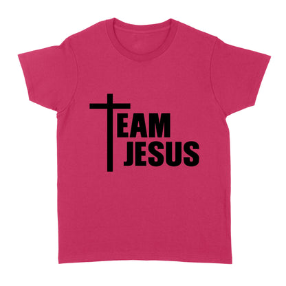 Christian Shirts, Faith T-shirt, Religious Shirt, Christian Tees, Jesus Shirt, Christian Shirts for Women and Men, Team Jesus Standard Women's T-shirt