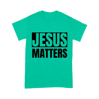 Jesus Matters Premium T-shirt