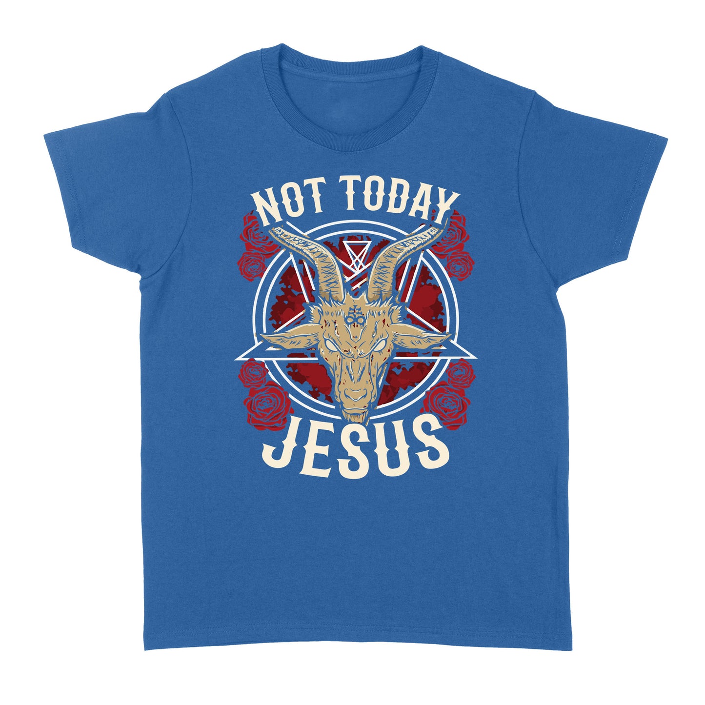 not today Jesus - Satan symbol  Standard Women's T-shirt