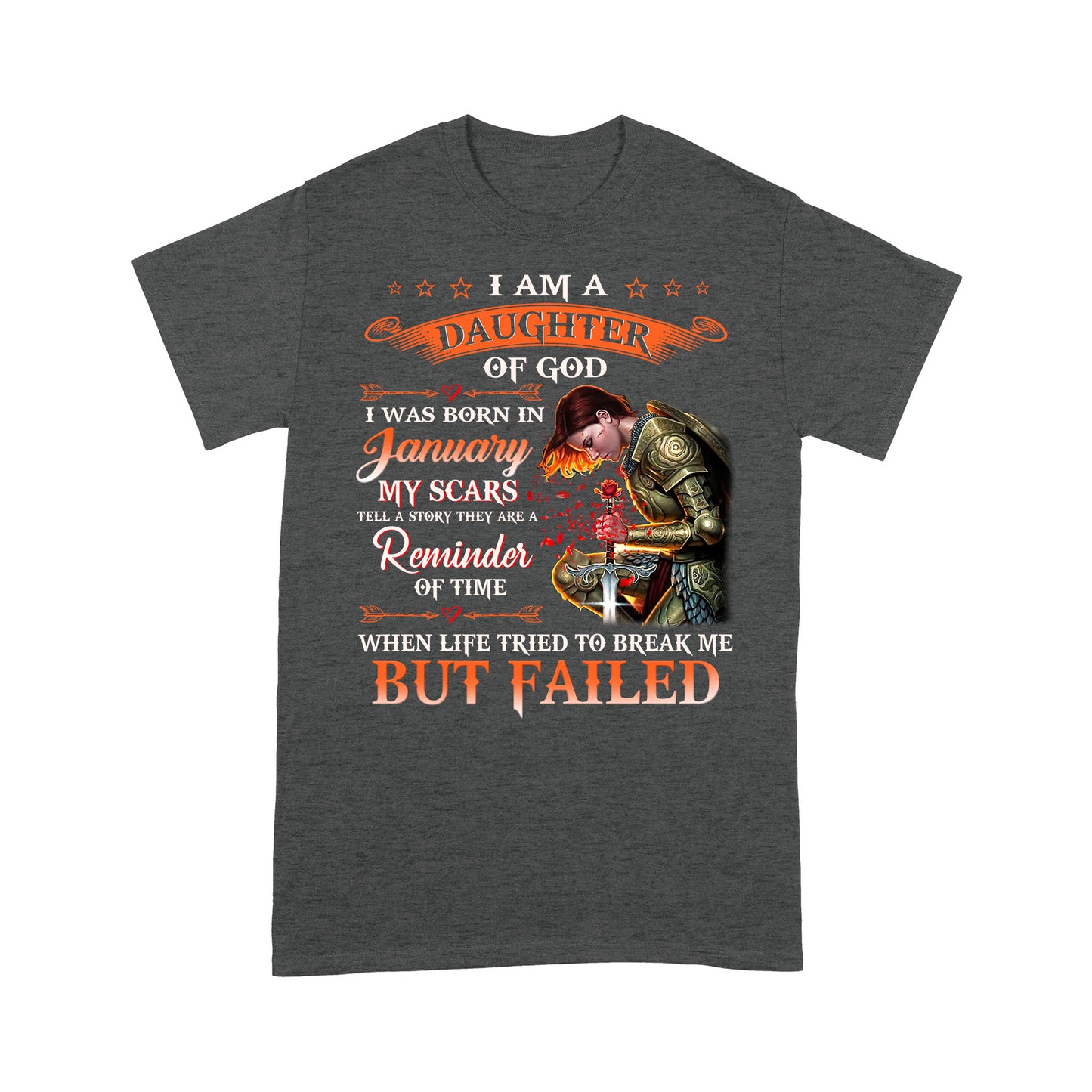 T-Shirt - I'm A Daughter Of God I Was Born In January