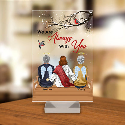 Personalized We Are Always With You Jesus Cardinal Bird Memorial Acrylic Plaque