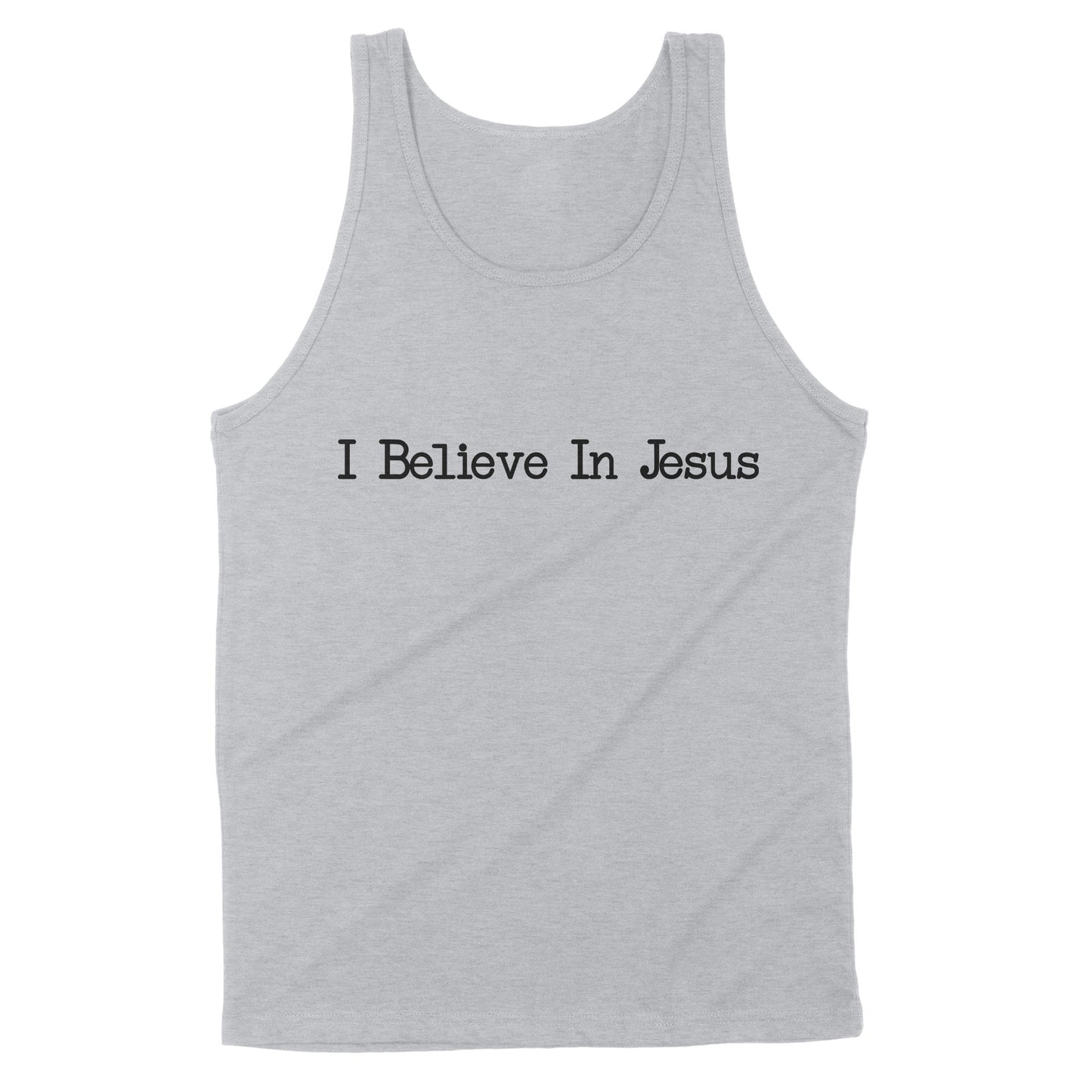 I Believe In Jesus - Standard Tank