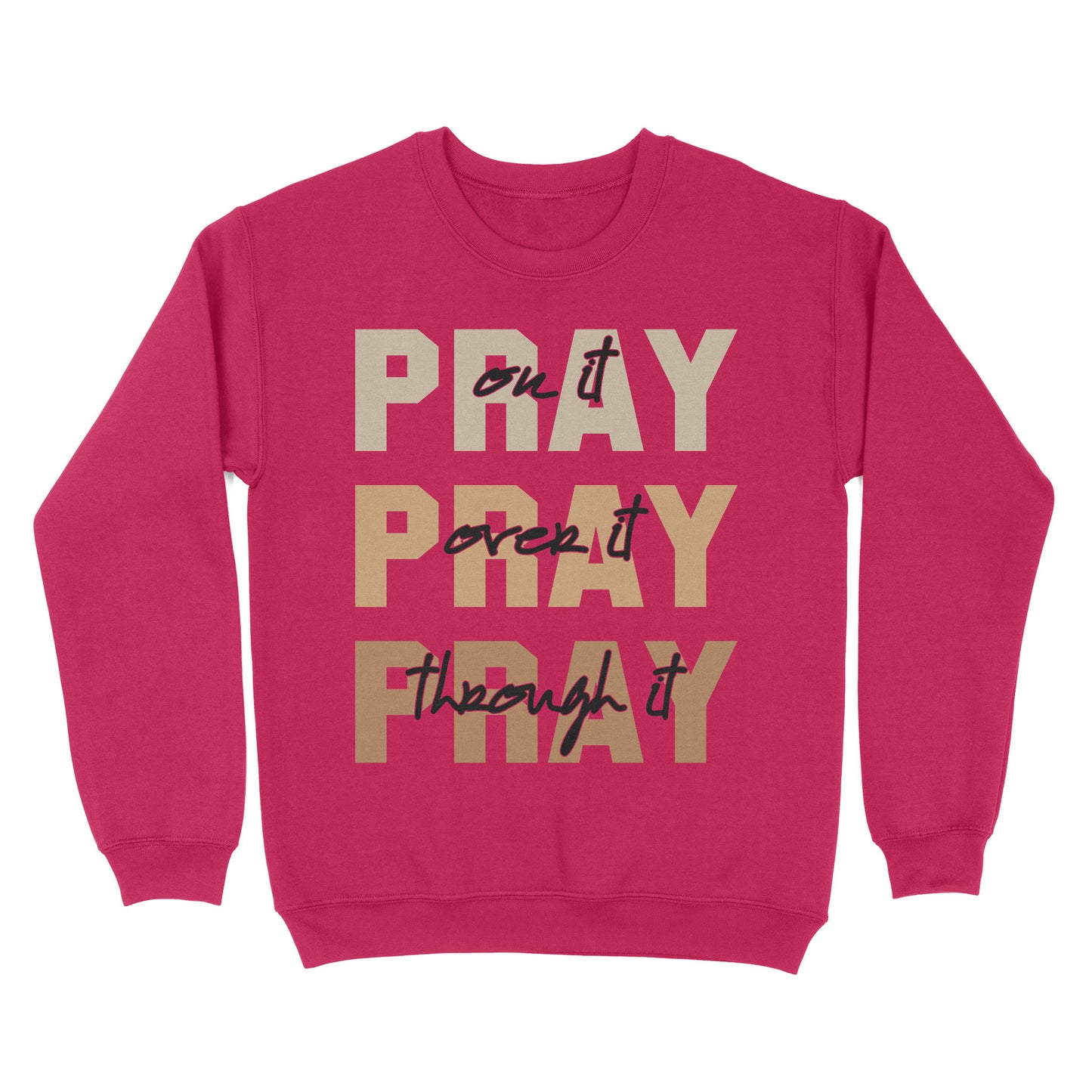 Christian Shirts, Faith T-shirt, Religious Shirt, Christian Tees, Jesus Shirt, Christian Shirts for Women and Men, Pray on It Standard Crew Neck Sweatshirt