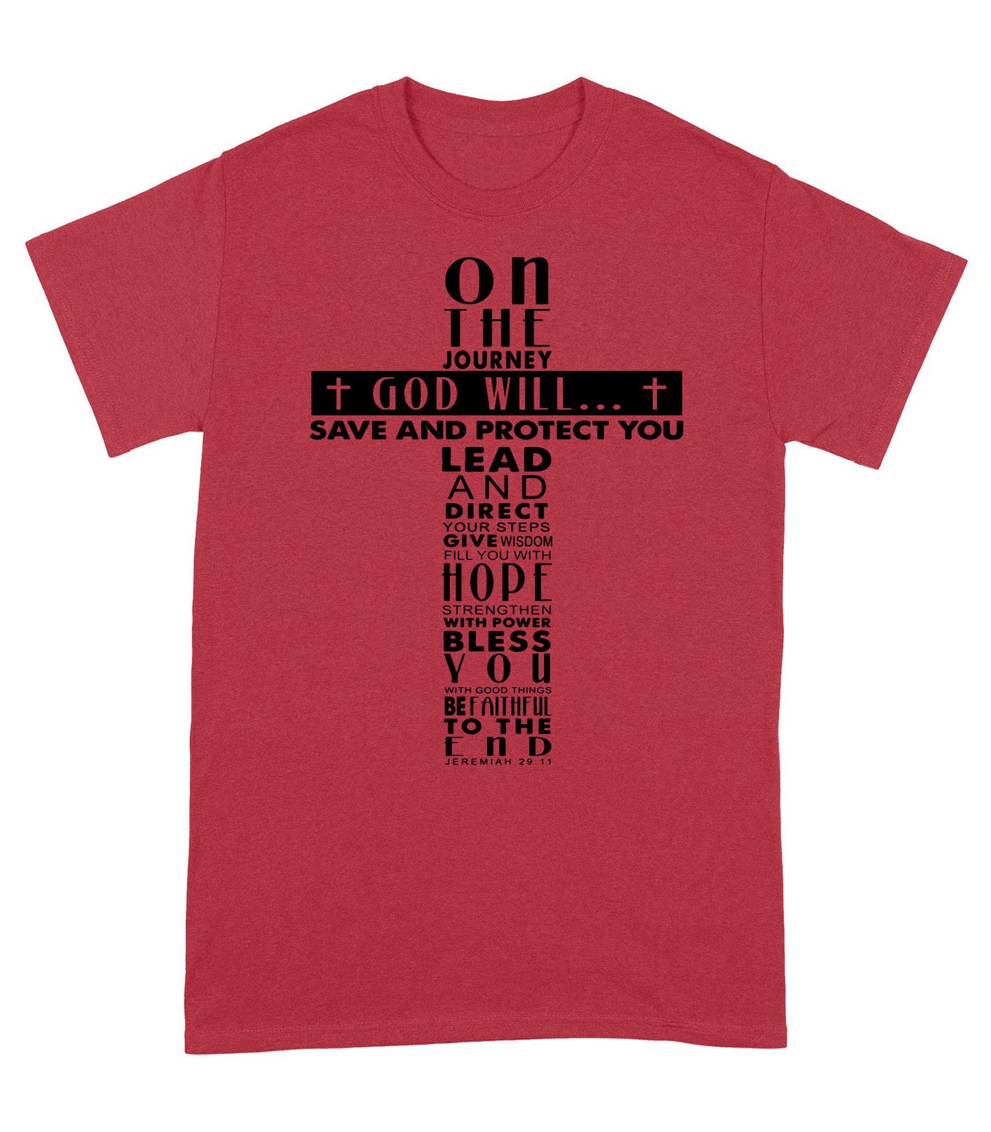 On the Journey God Will Standard T-Shirt