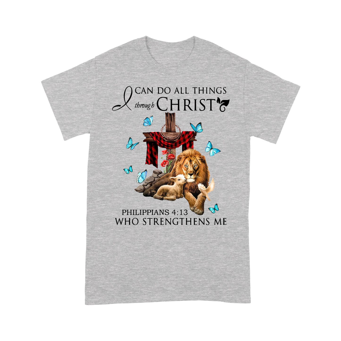 I Can Do All Thing Christ Jesus Lion and Lamb Dove T-Shirt