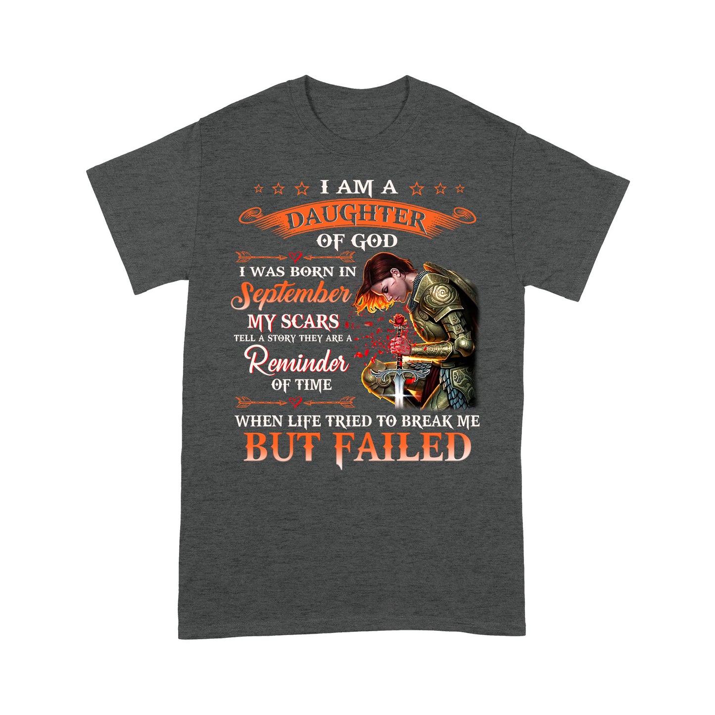 T-Shirt - I'm A Daughter Of God I Was Born In September