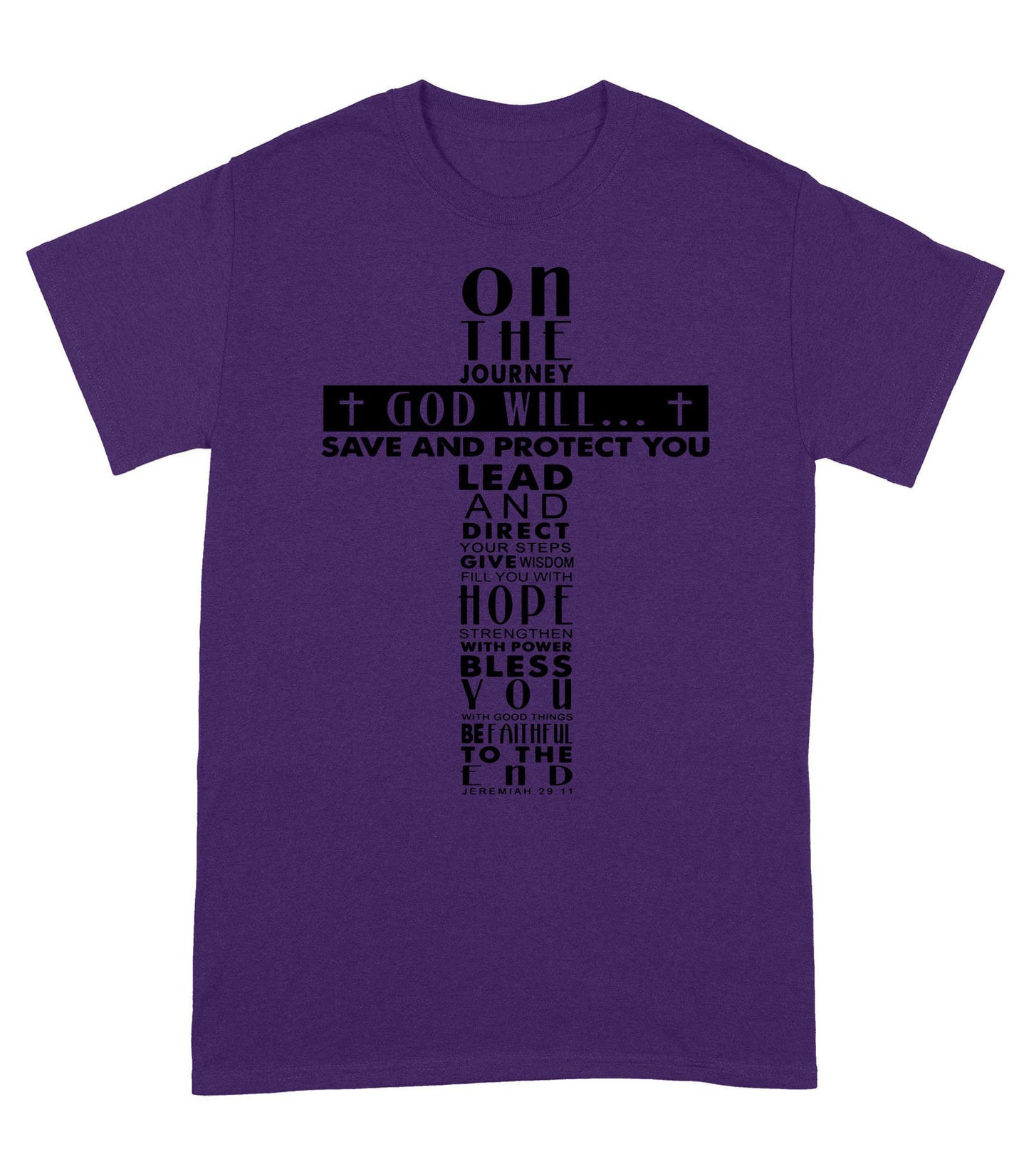 On the Journey God Will Standard T-Shirt