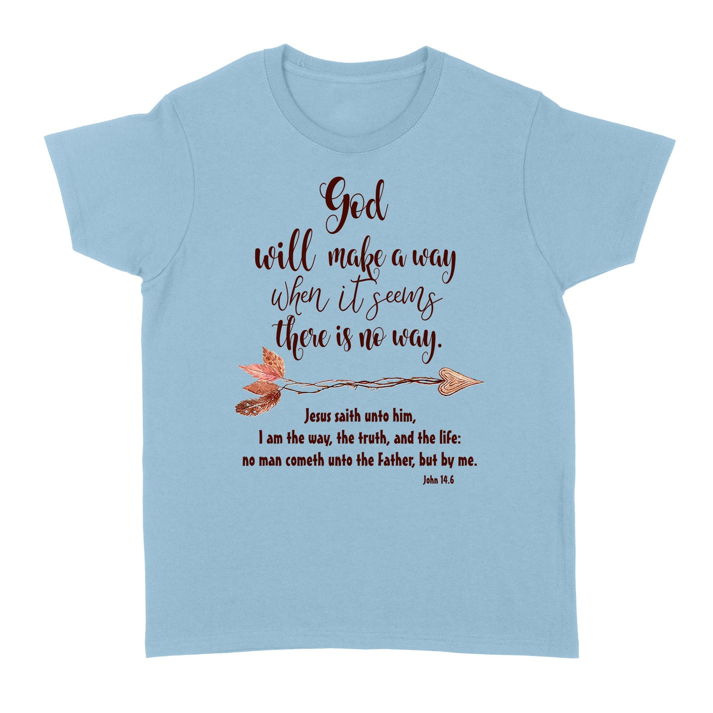 God will make a way Standard Women's T-shirt