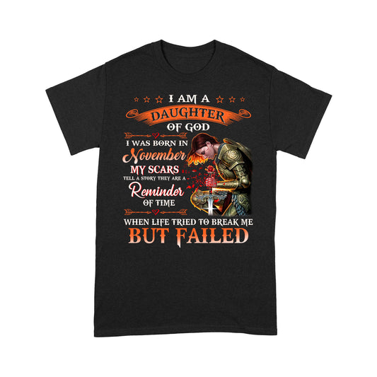 T-Shirt - I'm A Daughter Of God I Was Born In November