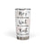 Pray He Is Listening Wait He Is Working Trust He Has A Plan 20oz Fat Tumbler