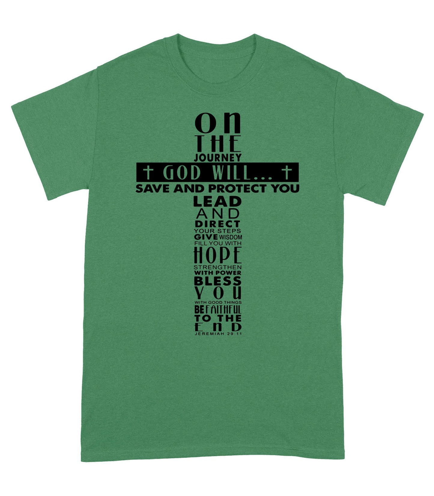 On the Journey God Will Standard T-Shirt