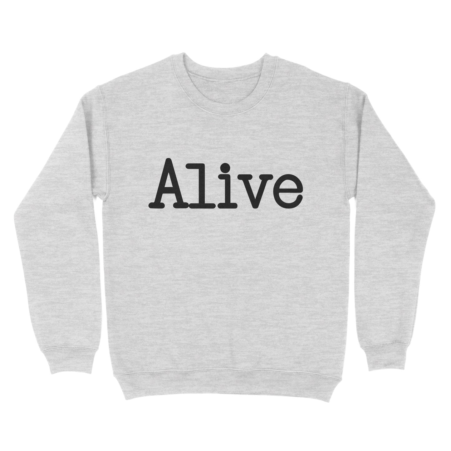 Alive God Jesus - Standard Crew Neck Sweatshirt