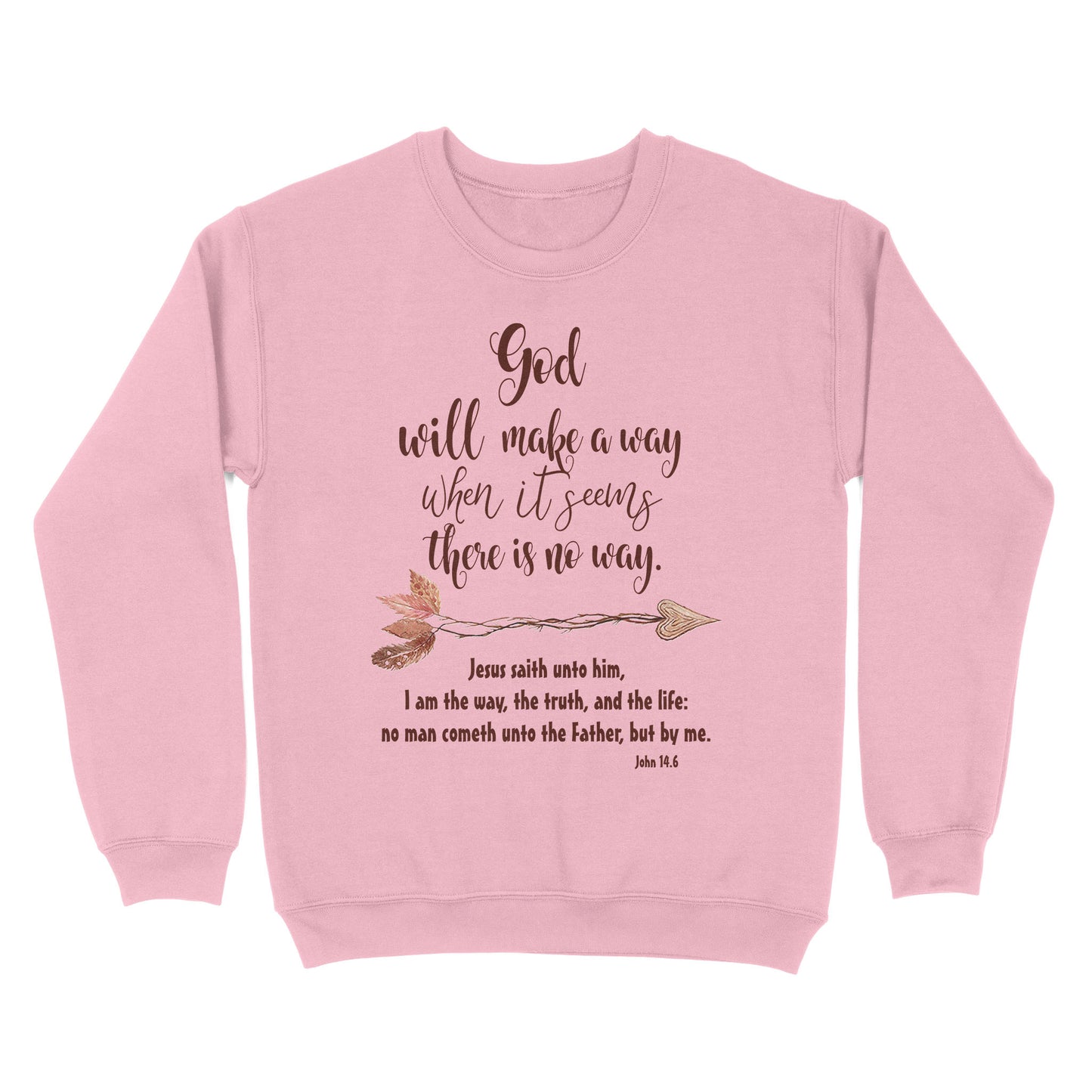 God will make a way Standard Crew Neck Sweatshirt