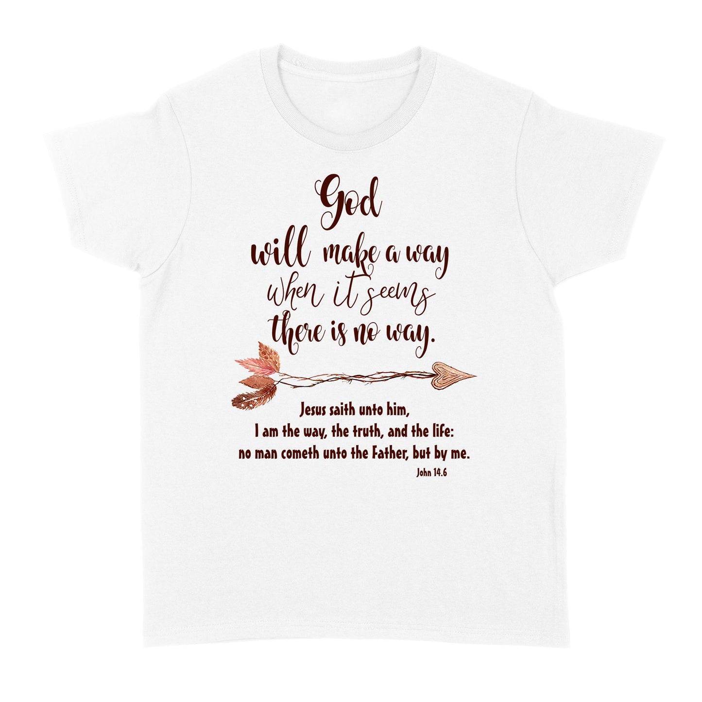 God will make a way Standard Women's T-shirt