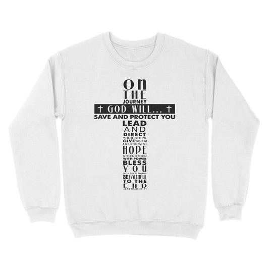 On the Journey God Will Standard Crew Neck Sweatshirt