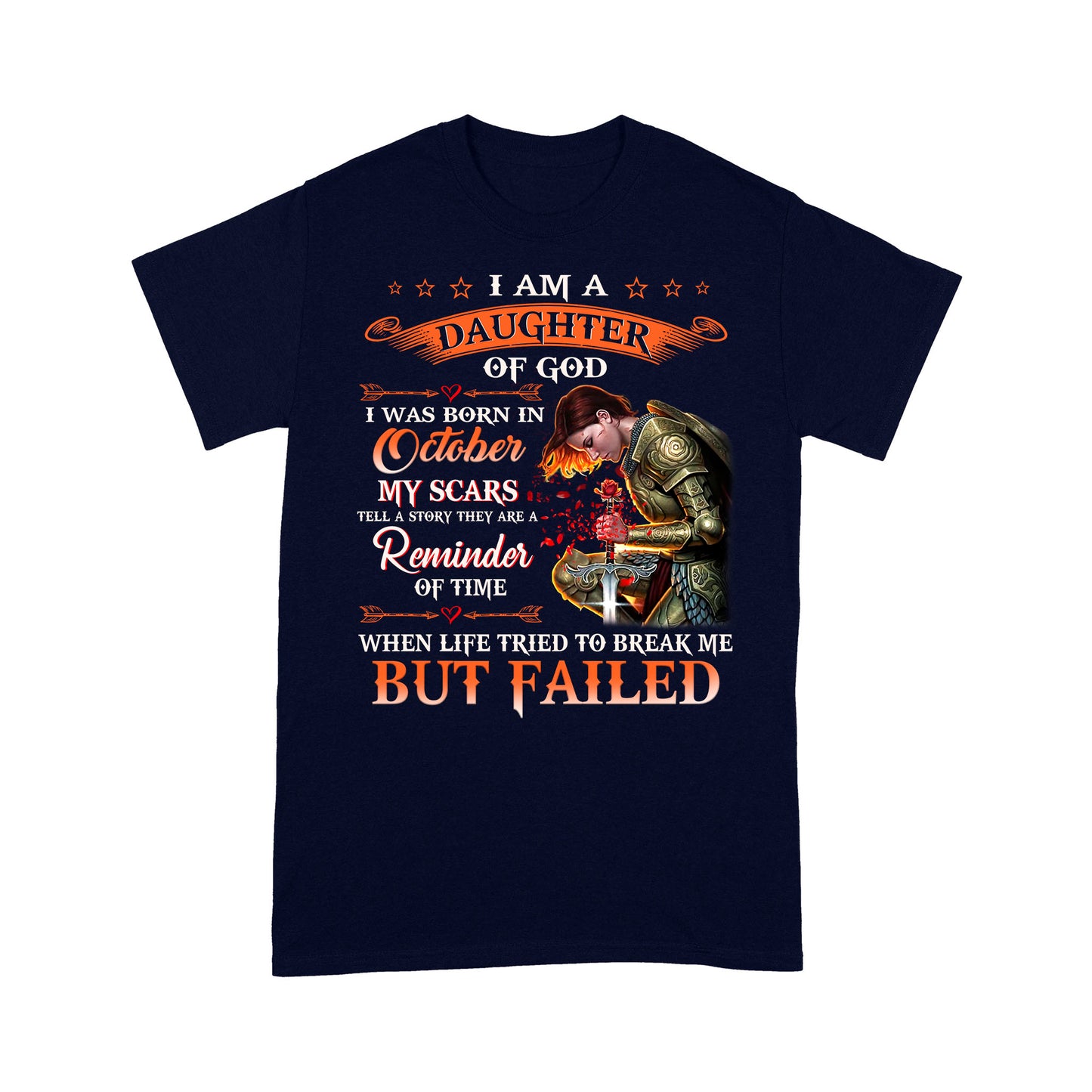 T-Shirt - I'm A Daughter Of God I Was Born In October