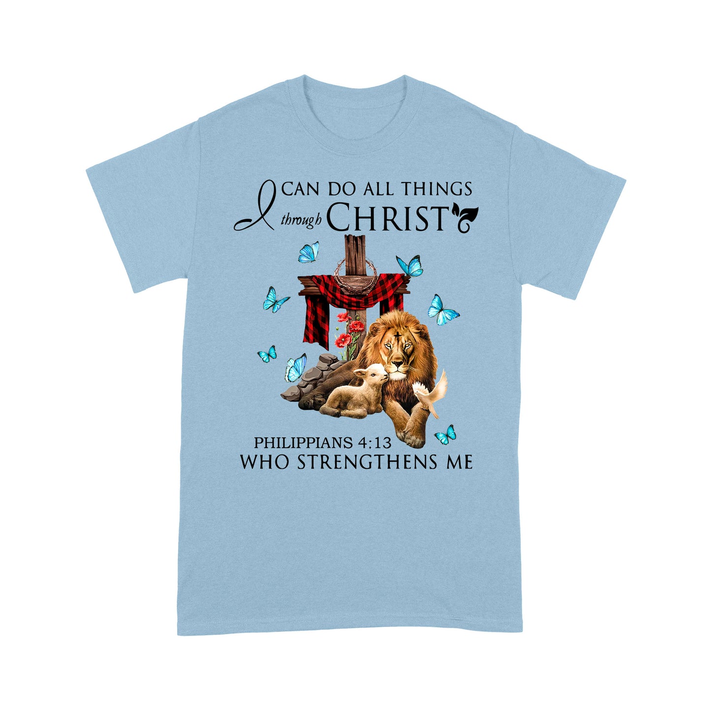 I Can Do All Thing Christ Jesus Lion and Lamb Dove T-Shirt