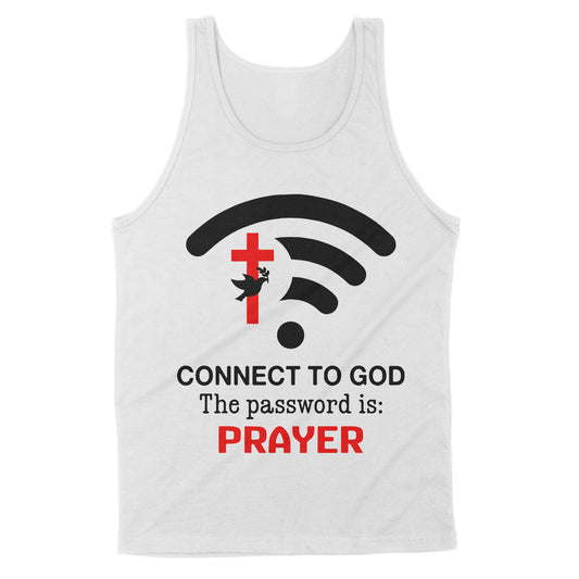 Connect to God the password is prayer Standard Tank