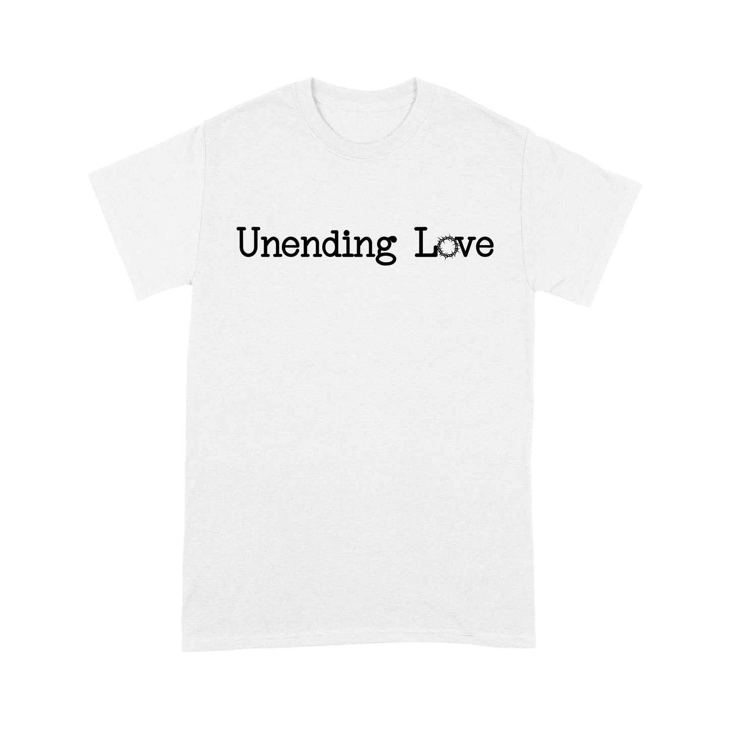 Unending Love God Jesus - Standard T-Shirt