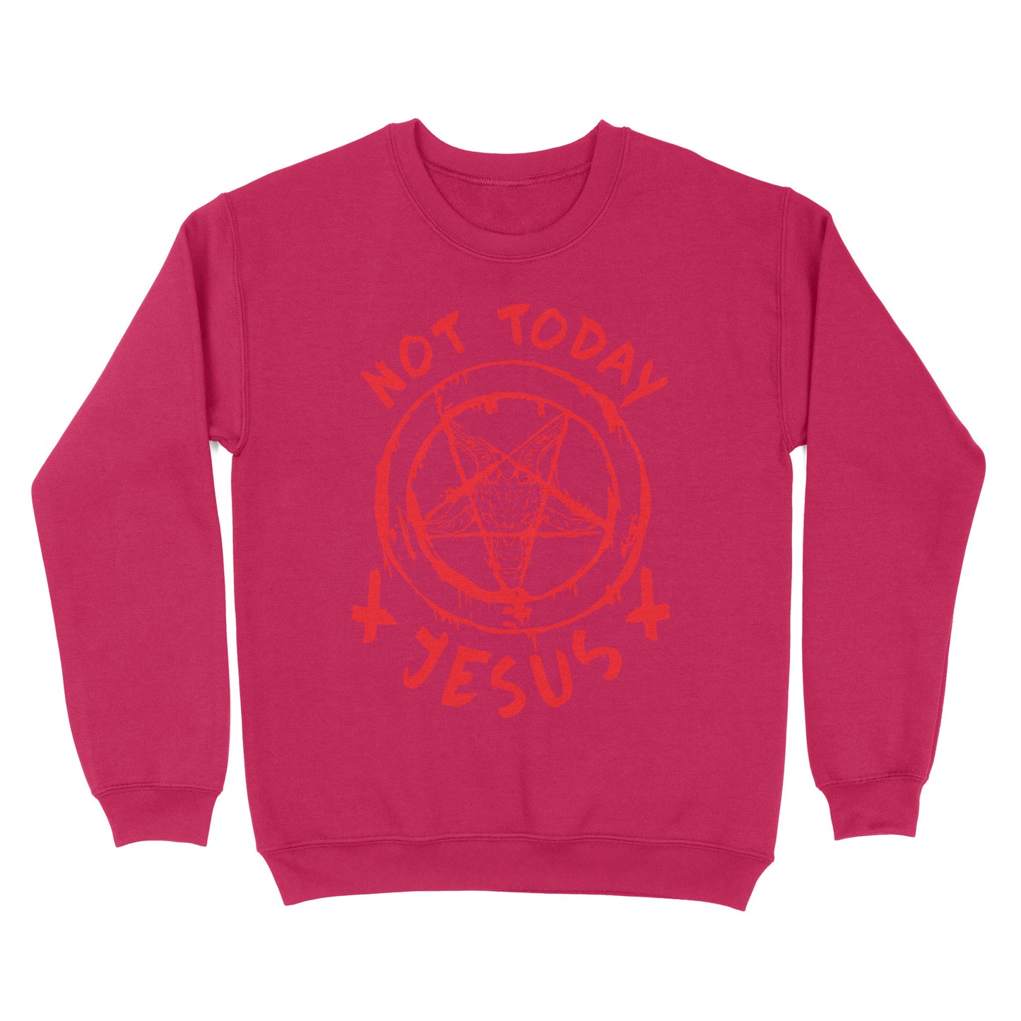 not today Jesus - Satan symbol Standard Crew Neck Sweatshirt