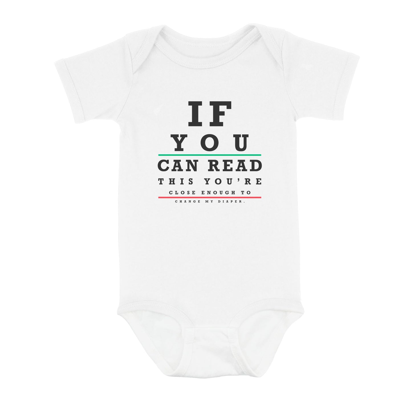 If You Can Read This Change My Diaper Baby Onesie