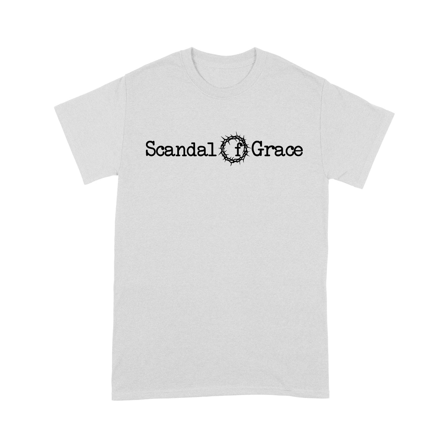 Scandal of Grace God Jesus - Standard T-Shirt