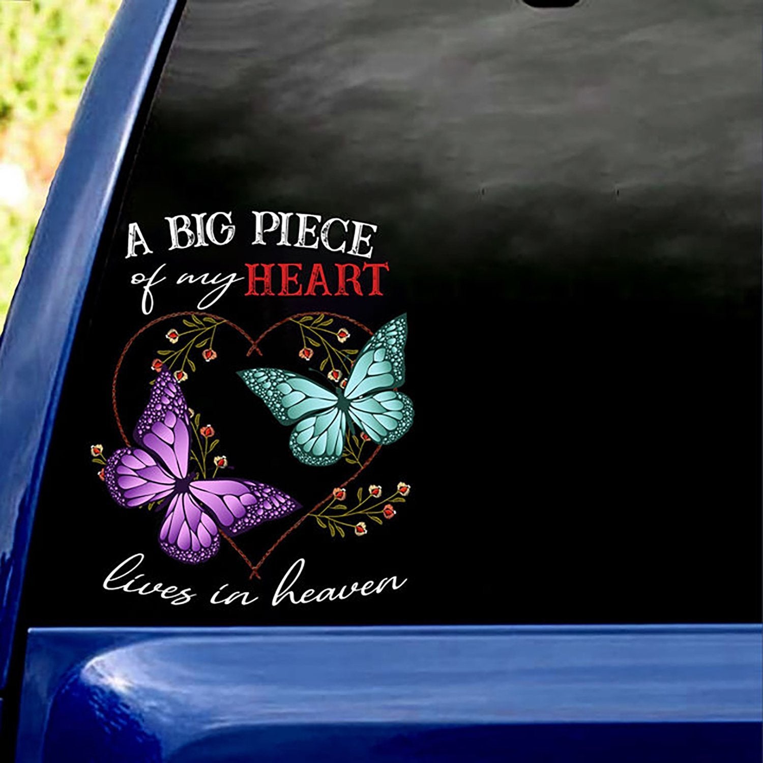 A Big Piece Of My Heart Lives In Heaven Sticker Decal