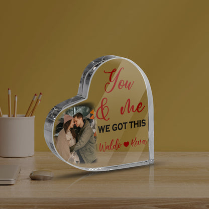 Personalized Photo You And Me We Got This Heart Acrylic Plaque