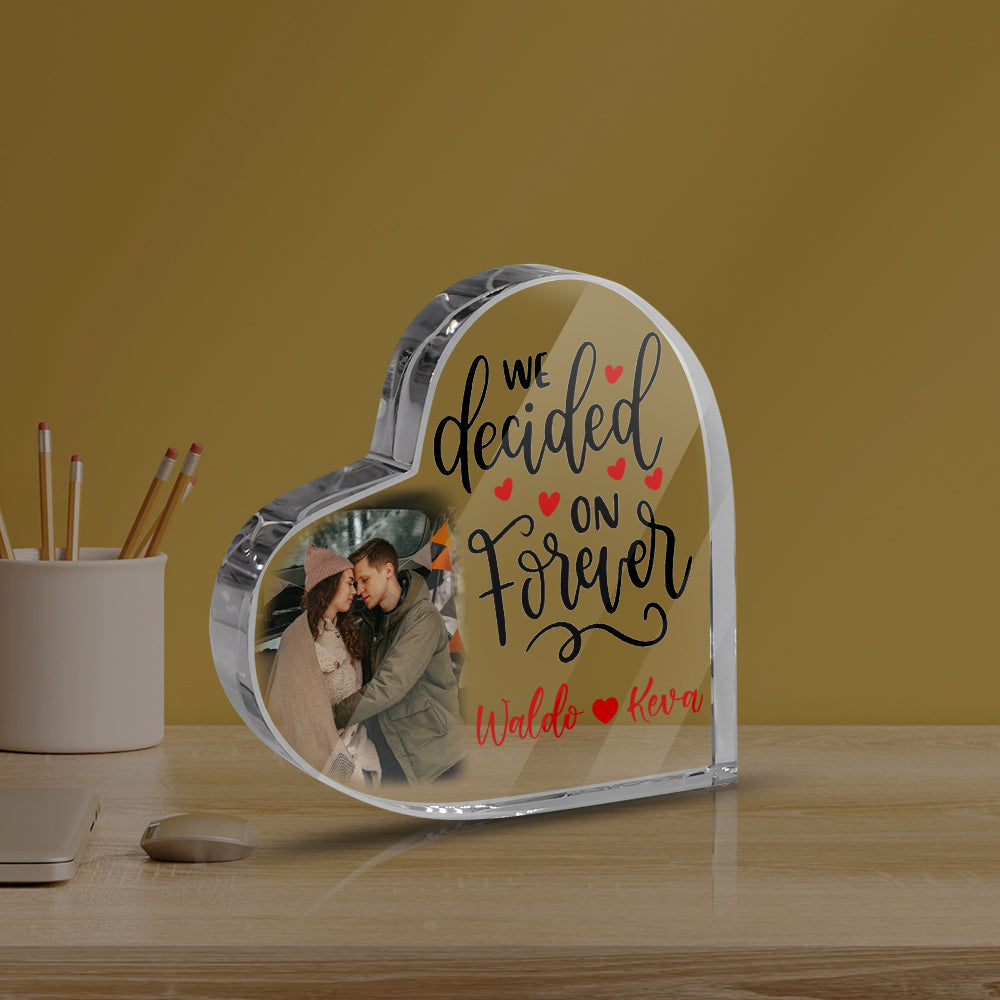 Personalized Photo We Decided On Forever Heart Acrylic Plaque