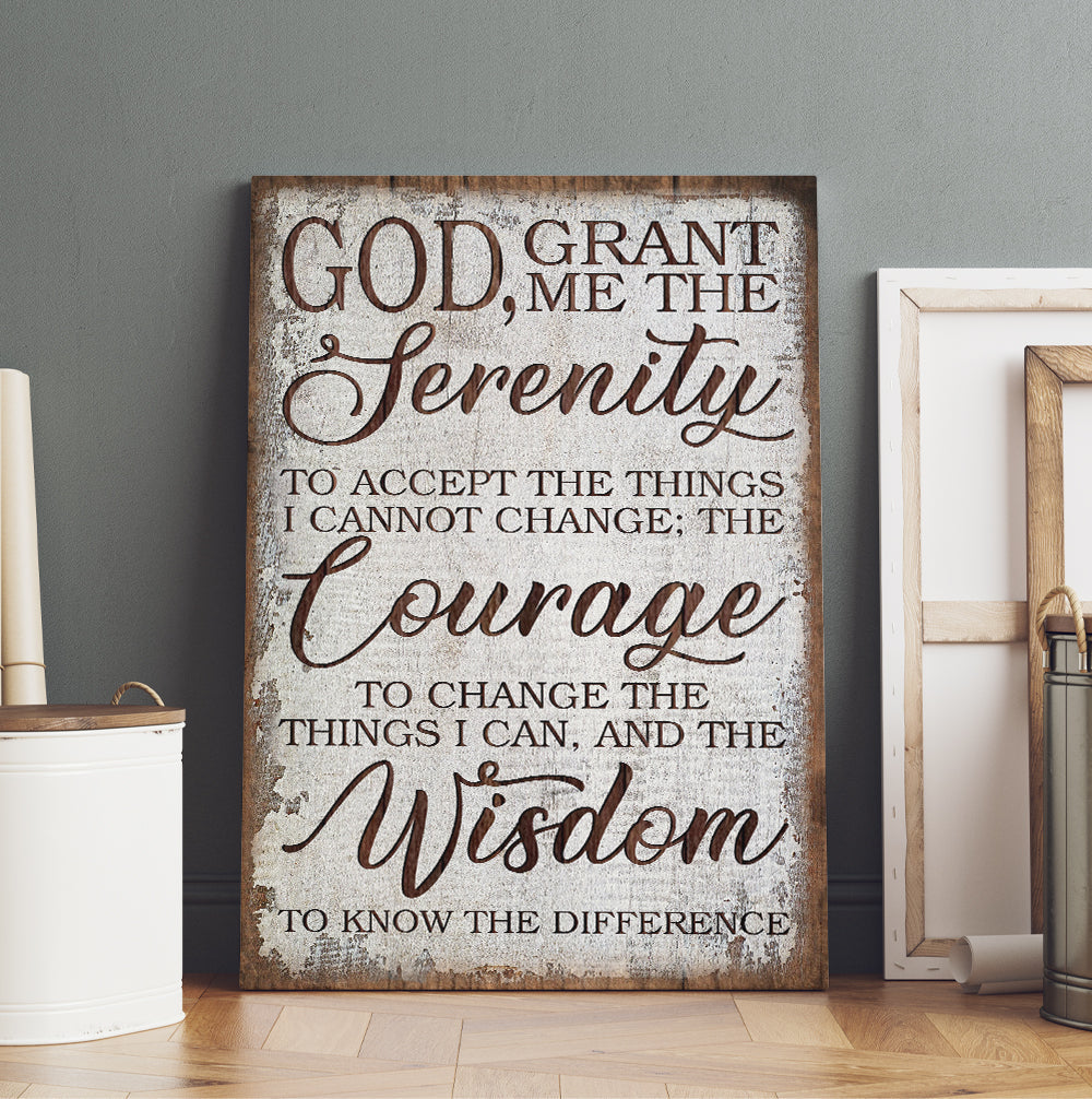 God Grant Me The Serenity To Accept The Things I Cannot Change Canvas Prints And Poster