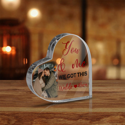 Personalized Photo You And Me We Got This Heart Acrylic Plaque