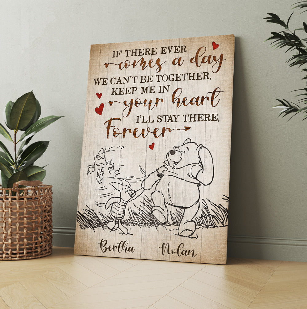 Personalized Honey Bear And Piggy If There Ever Comes A Day When We Can't Be Together Canvas Prints And Poster