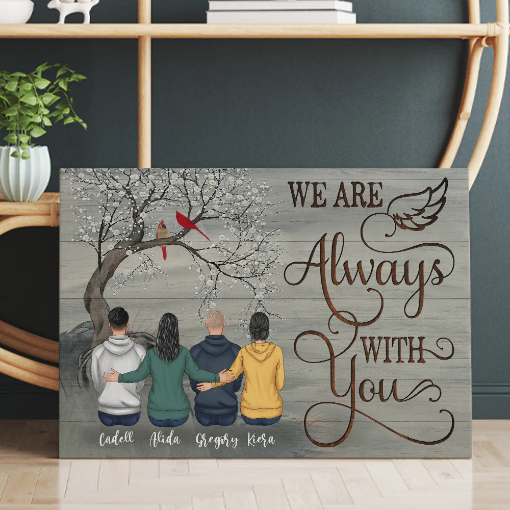 Personalized Memorial Family Members We Are Always With You Canvas Prints