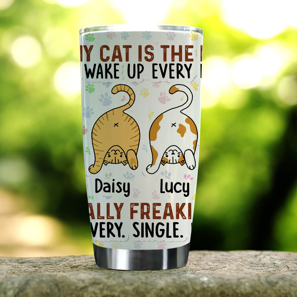 Personalized My Cats Are Reasons I Wake Up Every Morning Tumbler