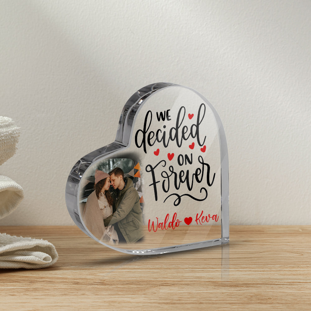 Personalized Photo We Decided On Forever Heart Acrylic Plaque