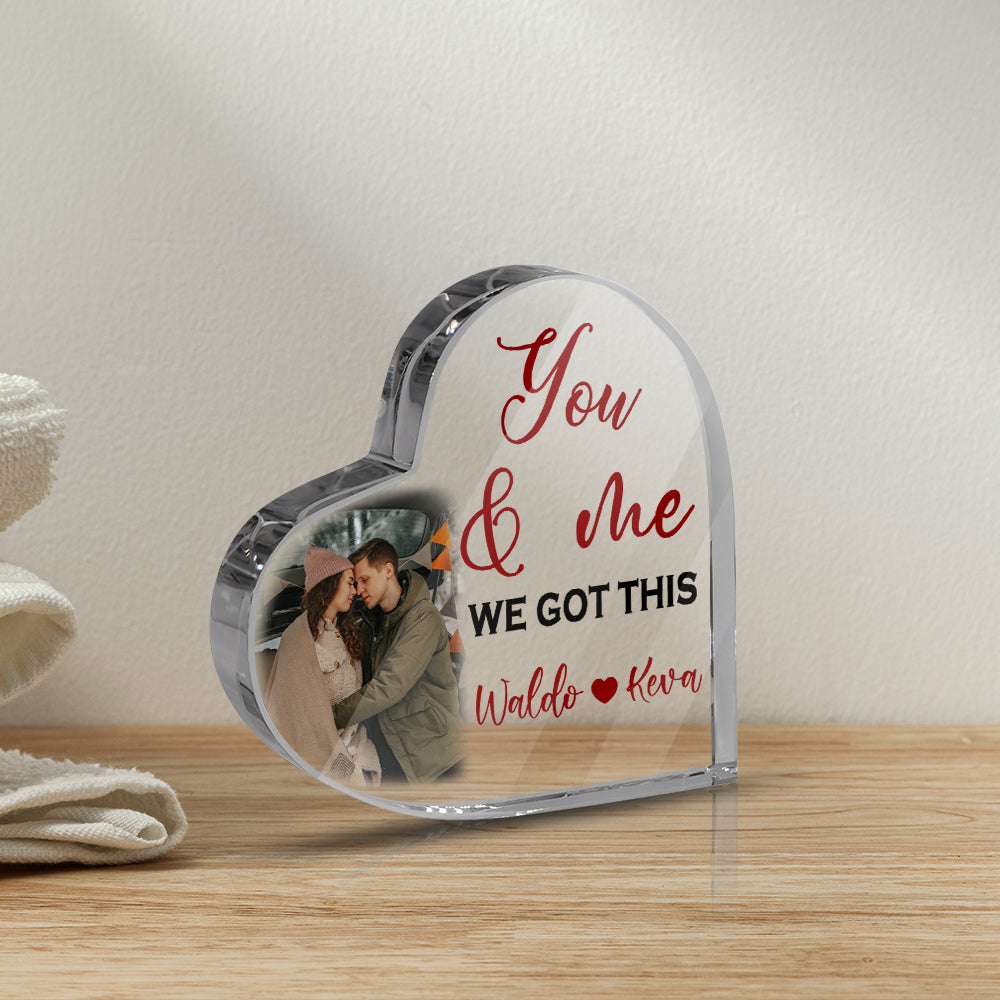 Personalized Photo You And Me We Got This Heart Acrylic Plaque