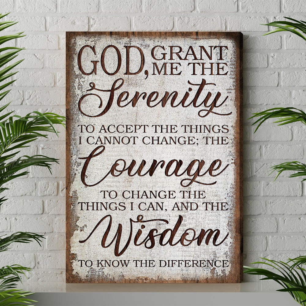 God Grant Me The Serenity To Accept The Things I Cannot Change Canvas Prints And Poster