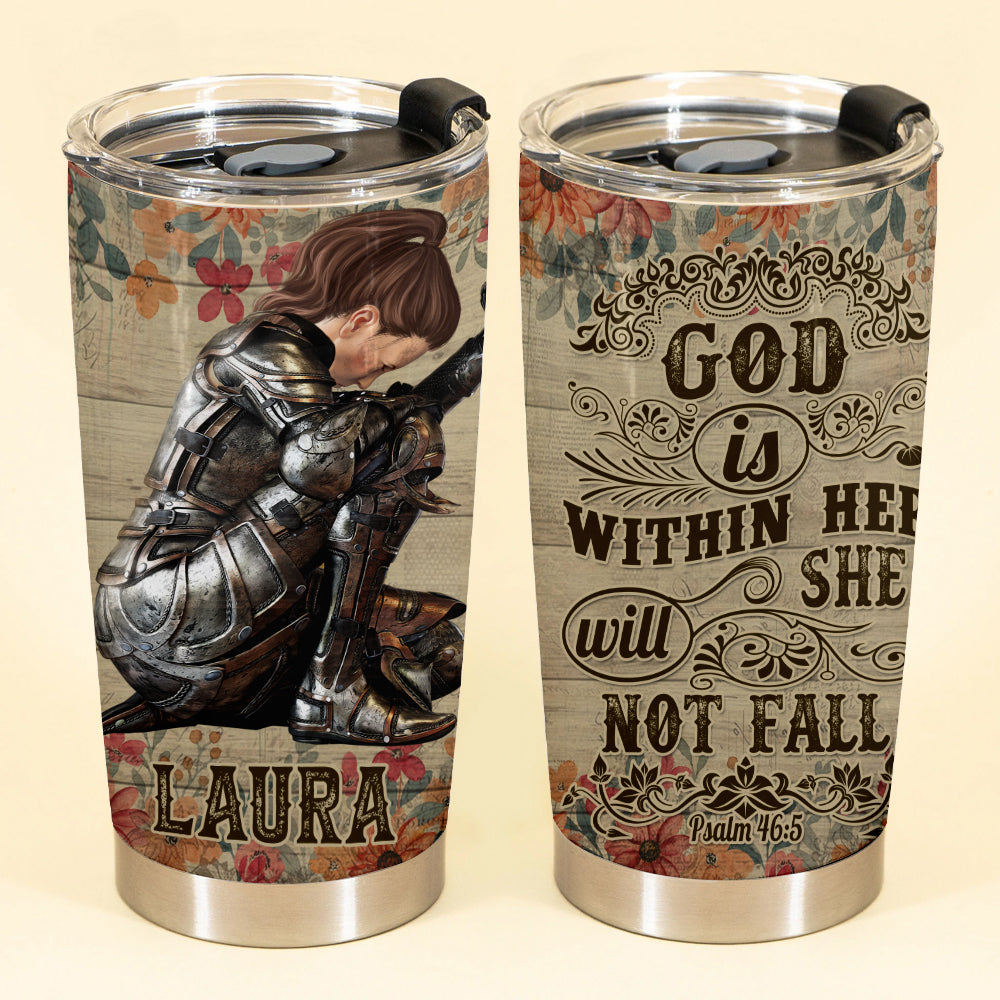 Personalized Woman Warrior God is Within Her She Will Not Fall Psalm 46:6 Tumbler