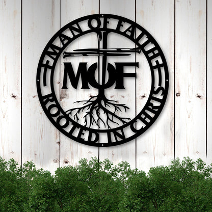 Mof Man Of Faith Rooted In Christ Men Cut Metal Sign