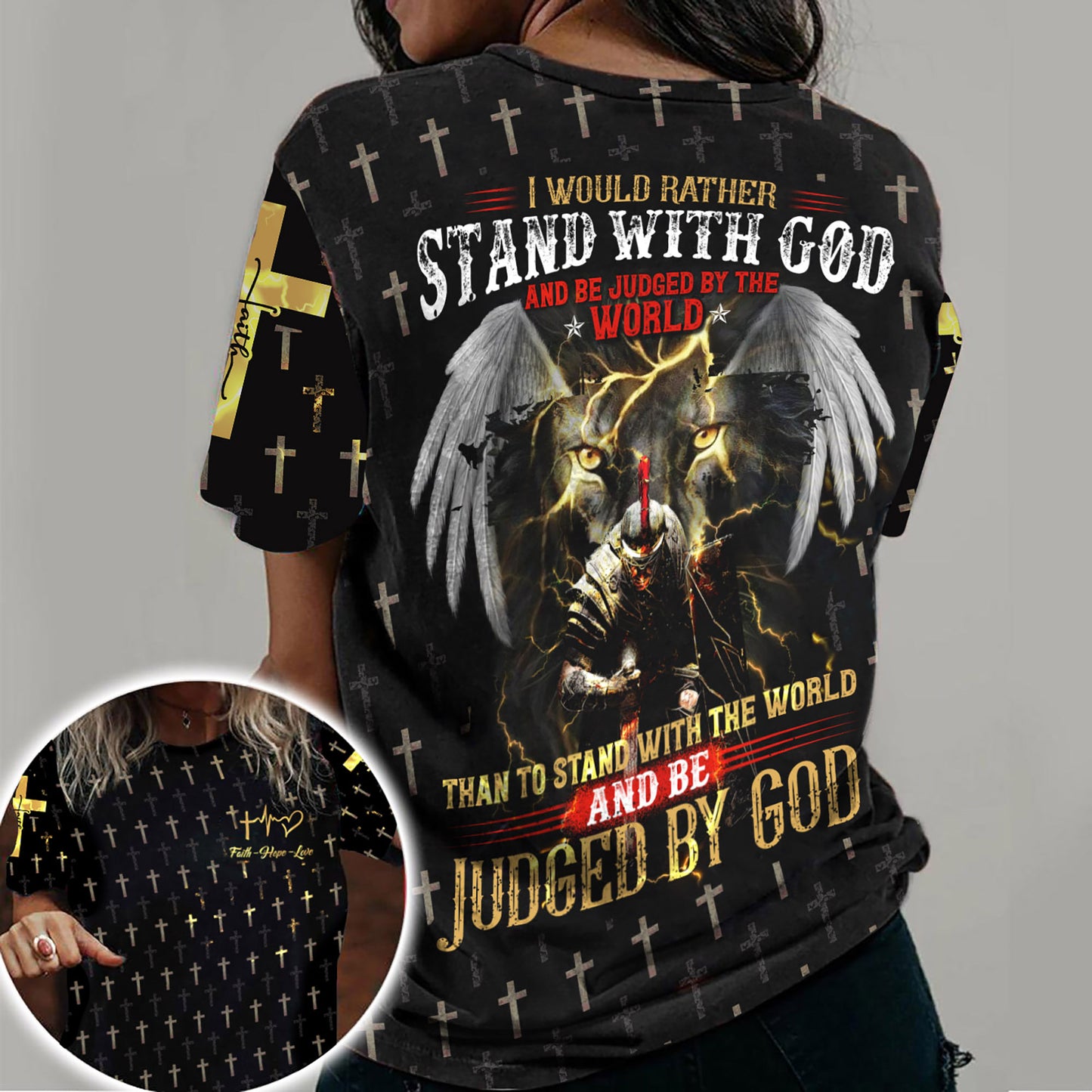 I would rather stand with God and be judged by the world than to stand with the world and be judged by God 3D All Over