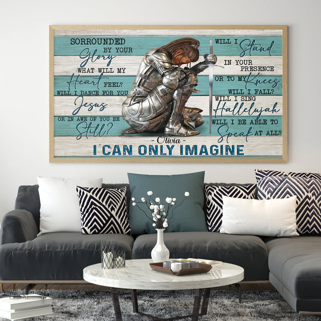 Personalized Woman Warrior Of God Surrounded By Your Glory I Can Only Imagine Poster And Canvas