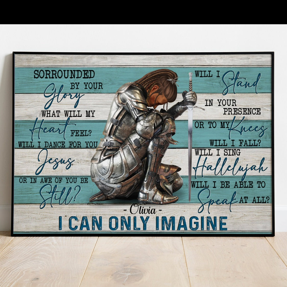 Personalized Woman Warrior Of God Surrounded By Your Glory I Can Only Imagine Poster And Canvas