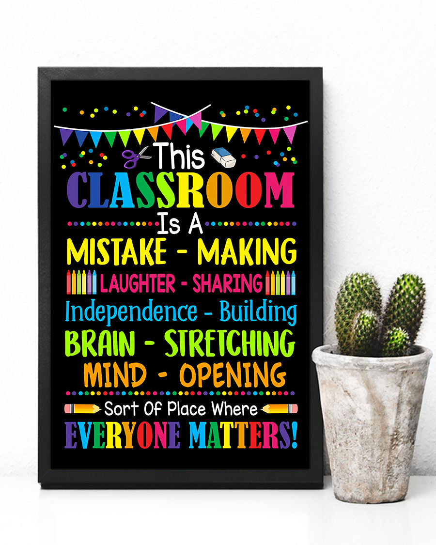 This classroom is a mistake making Standard Poster - Viralcitron